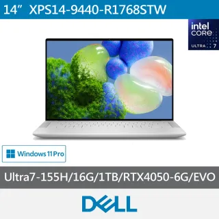 【DELL 戴爾】14吋Ultra7 RTX4050 EVO輕薄AI筆電(U7-155H/16G/1TB/W11P/XPS/XPS14-9440-R1768STW)