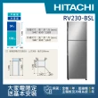 【HITACHI 日立】230L一級能效變頻雙門冰箱(RV230-BSL)
