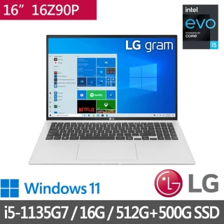 【LG 樂金】Gram 16Z90P 特仕版 16吋輕薄筆電(i5-1135G7/16G/512G SSD/Win11/+500G SSD 含安裝)