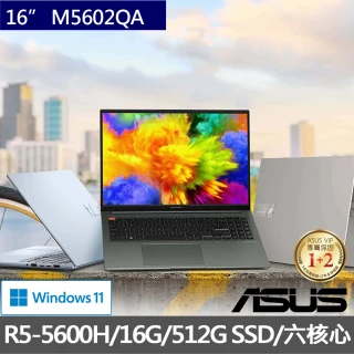 【ASUS 華碩】VivoBook S M5602QA 16吋 六核心輕薄筆電-午夜黑(R5-5600H/16G/512G SSD/Win11)