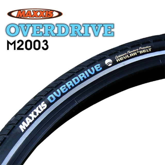 【MAXXIS 瑪吉斯】OVERDRIVE 環島專用登山車防刺胎