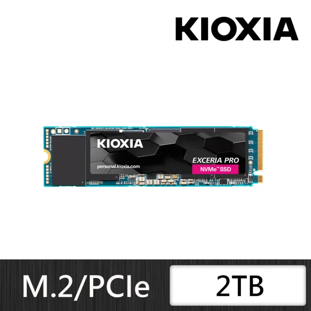 KIOXIA 鎧俠】Exceria Pro SSD M.2 2280 PCIe NVMe 2TB Gen4x4