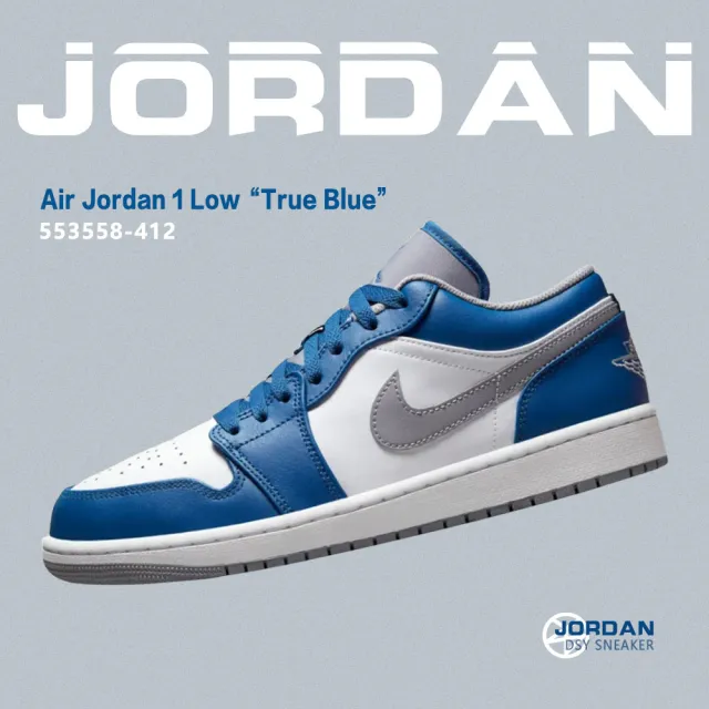 【NIKE 耐吉】NIKE Air Jordan 1 Low True Blue 真藍 藍白灰 AJ1 低筒 經典 男鞋 休閒鞋(553558-412)