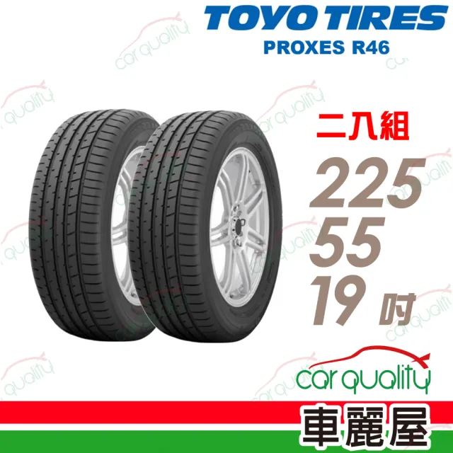 トーヨー プロクセス R46 225/55/19 TOYOTIRES - www.tigerwingz.com