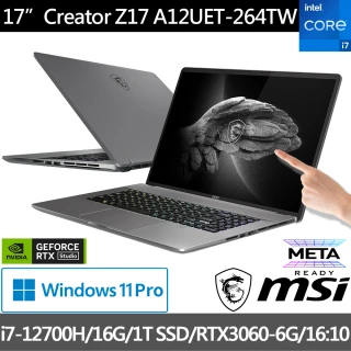 MSI Office★ 17吋i7 12代 RTX3060創作者筆電 (Creator/i7-12700H/16G/1TB/W11P/264TW)