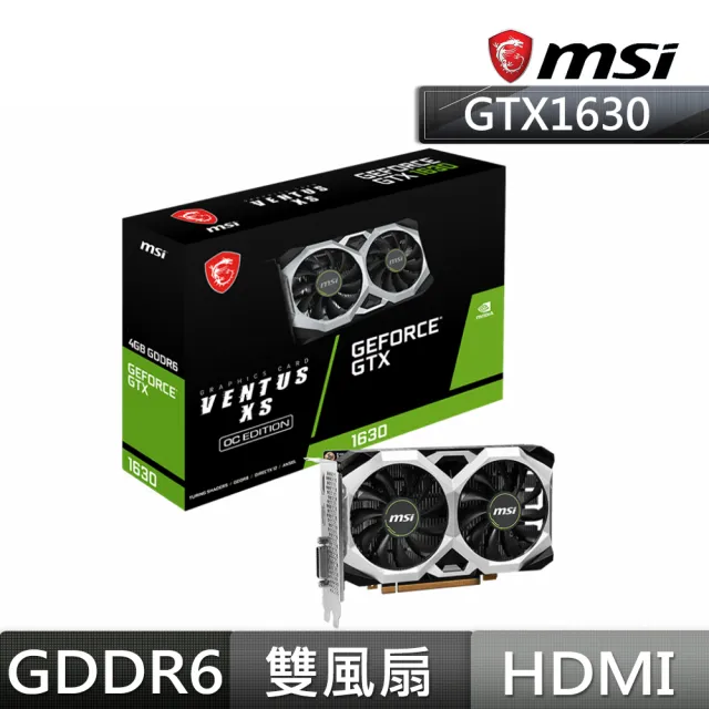 【MSI 微星】GeForce GTX 1630 VENTUS XS 4G OC 顯示卡