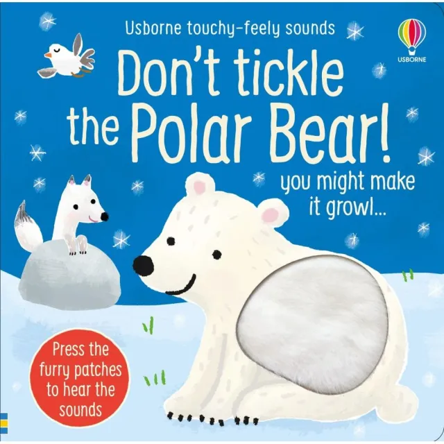 Don’t Tickle the Polar Bear! （硬頁觸摸音效書）