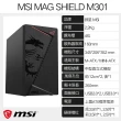 【MSI 微星】MAG SHIELD M301 電腦機殼(國際大廠 品質保證)