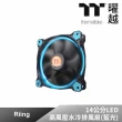 【Thermaltake曜越】Riing 14公分LED高風壓水冷排風扇(藍光CL-F039-PL14BU-A)