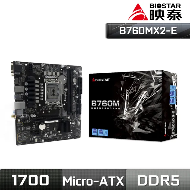 【BIOSTAR 映泰】B760MX2-E 主機板(LGA1700/DDR5)