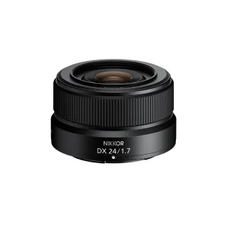 【Nikon 尼康】NIKKOR Z DX 24mm f/1.7(超輕巧全能型鏡頭)