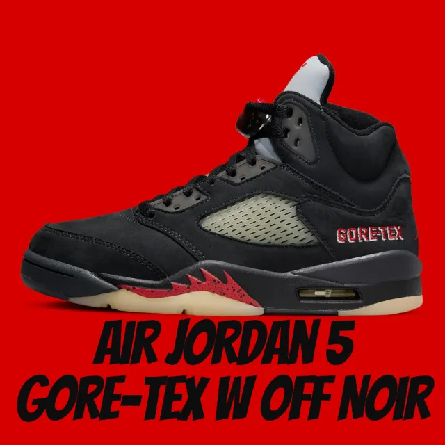 NIKE 耐吉】休閒鞋Air Jordan 5 Gore-Tex W Off Noir 黑紅女鞋男女段