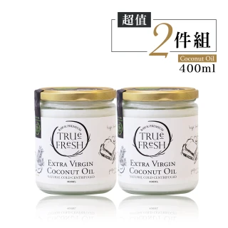 【True Fresh】天然冷離心初榨椰子油超值2件組(2罐x400ml)