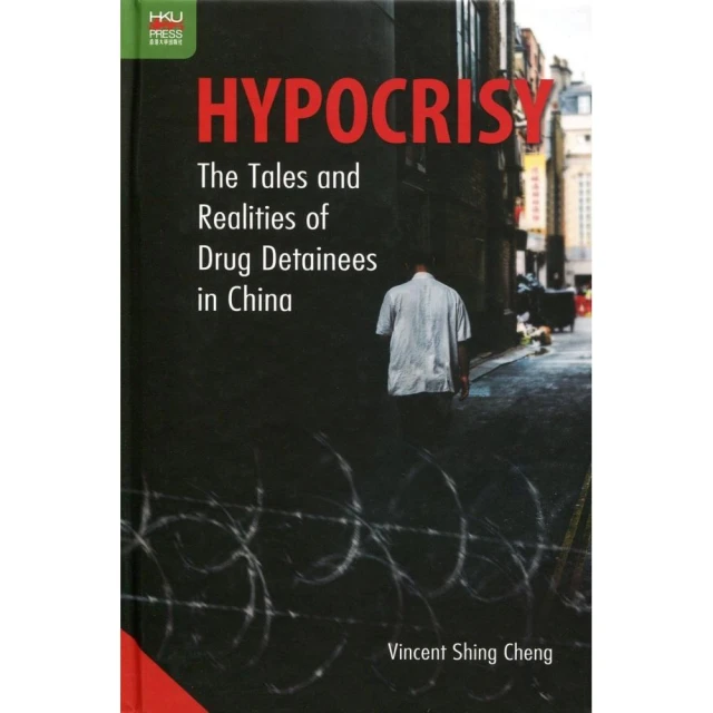 Hypocrisy：The Tales and Realities of Drug Detainees in China