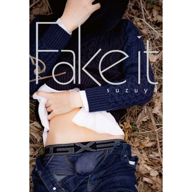 Fake it 屋。初．第二寫真集