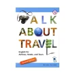 Talk About Travel 2／e （with MP3）