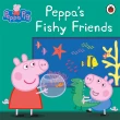 【Song Baby】Peppa Pig：Peppa’s Fishy Friends 佩佩豬的小魚朋友(平裝繪本)