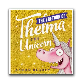 The Return Of Thelma The Unicorn