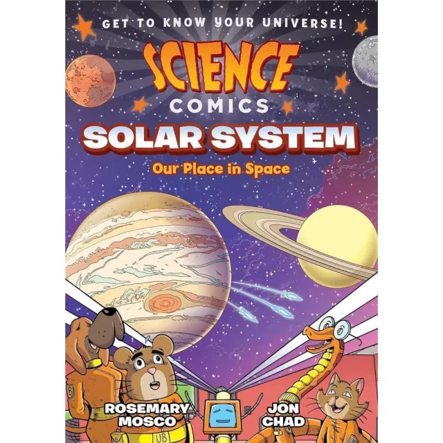 Solar System：Our Place in Space （Science Comics）