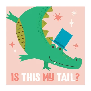 【Song Baby】Is This My Tail? Crocodile 這是鱷魚的尾巴嗎?(硬頁書)