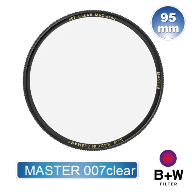 【B+W】MASTER 007 Clear MRC nano 95mm(純淨濾鏡超薄高硬度奈米鍍膜)