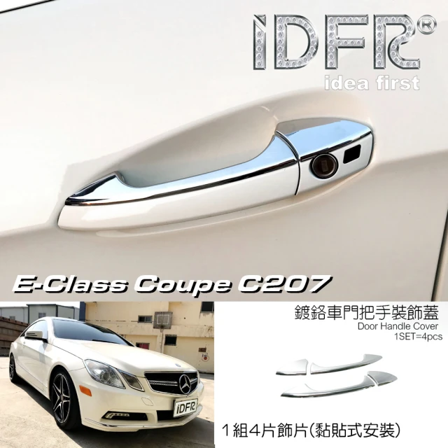 【IDFR】Benz 賓士 E C207 2009~2012 鍍鉻銀 車門把手蓋 把手上蓋貼片(車門把手蓋 門拉手蓋 把手上蓋飾貼)