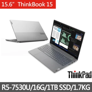 【ThinkPad 聯想】15.6吋R5商用筆電(ThinkBook 15/R5-7530U/16G/1T/NOOS)