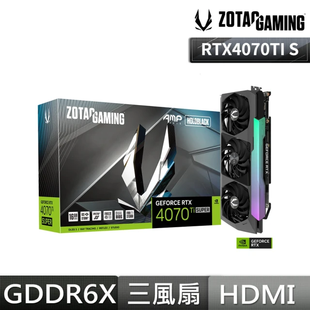 ZOTAC 索泰 RTX 4070 Ti SUPER AMP HOLO 16G 顯示卡(ZT-D40730F-10P)