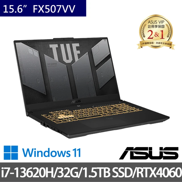 ASUS 華碩ASUS 華碩 特仕版 15.6吋電競筆電(TUF Gaming FX507VV/i7-13620H/32G/1.5TB SSD/RTX4060 8G獨顯/W11)