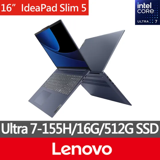 Lenovo】16吋Ultra 7 Ai輕薄筆電(IdeaPad Slim 5/Ultra 7-155H/16G