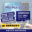 【SAMSUNG 三星】PRO Plus microSDXC U3 A2 V30 512GB記憶卡 公司貨(Switch/ROG Ally/GoPro/空拍機)