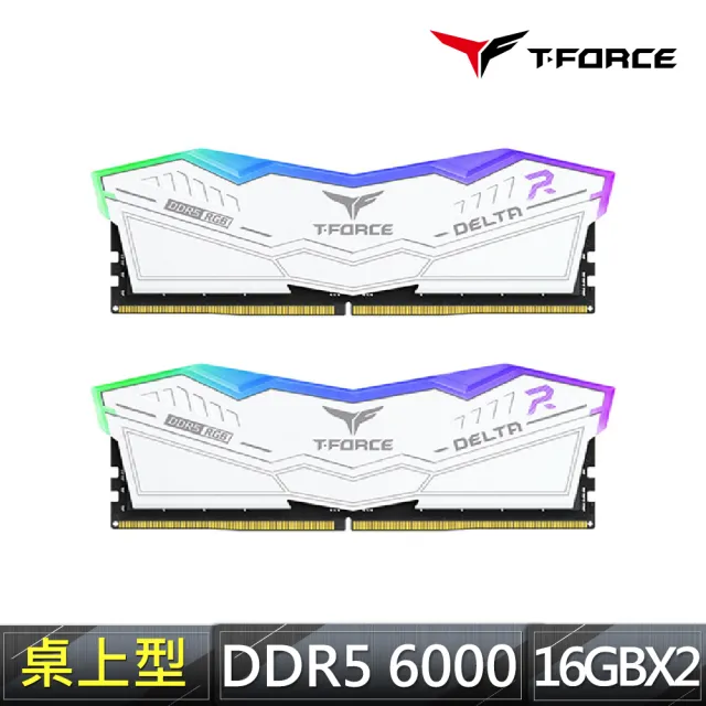 【Team 十銓】T-FORCE DELTA RGB 炫光 DDR5 6000 32GB 16Gx2 CL30 白色 桌上型超頻記憶體(DDDR5)