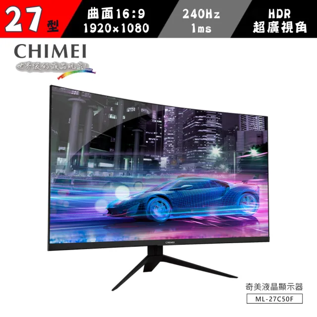 【CHIMEI 奇美】ML-27C50F 27型 VA 240Hz 曲面電競螢幕(1500R/內建喇叭/Adaptive Sync/1ms)