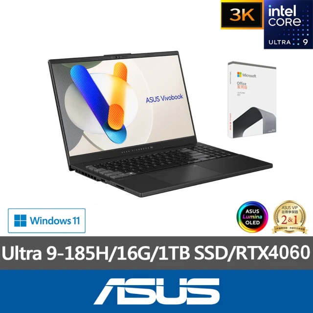 【ASUS】Office 2021組★15.6吋RTX4060輕薄筆電(Vivobook Pro N6506MV/Ultra 9-185H/16G/1TB/W11/3K OLED)