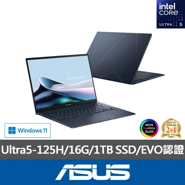 【ASUS 華碩】14吋Ultra5輕薄AI筆電(ZenBook UX3405MA/Ultra5-125H/16G/1TB SSD/W11/EVO/OLED)