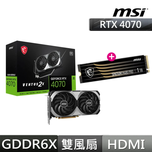 MSI 微星 1T SSD 組合★GeForce RTX 4070 VENTUS 2X E 12G OC 顯示卡+M480 Pro 1TB SSD