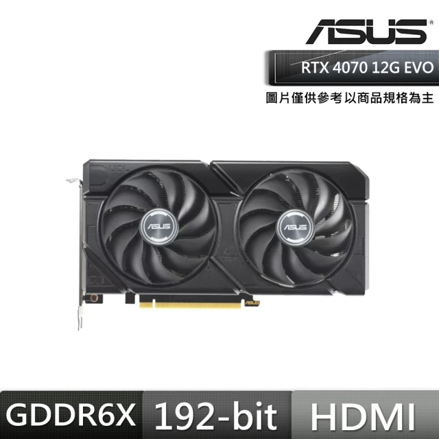 ASUS 華碩ASUS 華碩 DUAL-RTX4070-12G-EVO 顯示卡