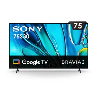 【SONY 索尼】BRAVIA 3 75型 X1 4K HDR Google TV顯示器(Y-75S30)