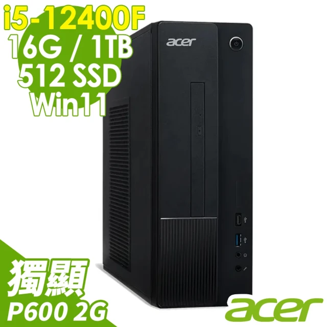 Acer 宏碁 i5繪圖P600電腦(AXC-1750/i5-12400F/P600_2G/16G/512G SSD+1TB HDD/W11)