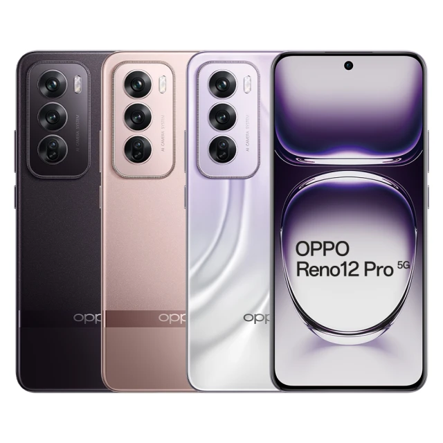 OPPO Reno12 Pro(12G/512G/聯發科天璣7300/5000萬鏡頭畫素)