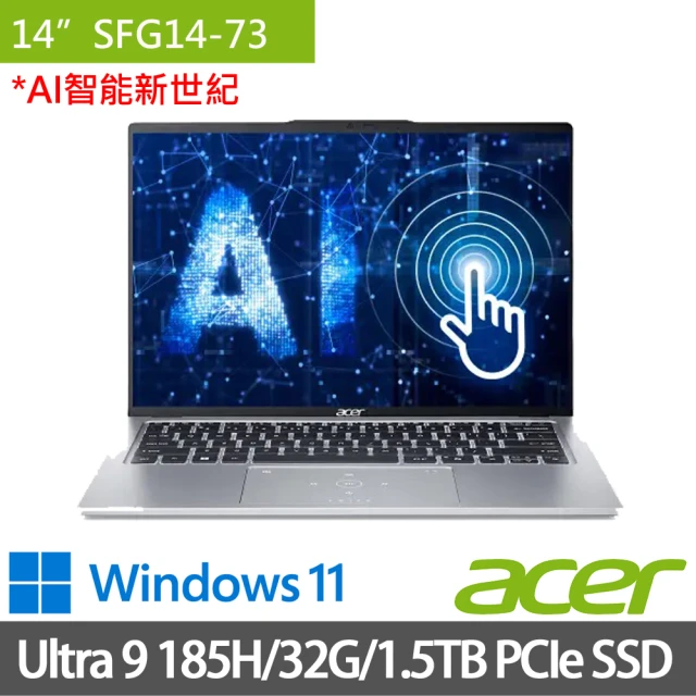 Acer 宏碁 14吋Ultra 9輕薄特仕AI筆電(Swift Go SFG14-73/Ultra 9 185H/32G/1TB+500G SSD/W11)