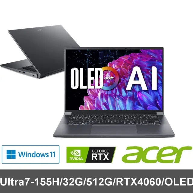 【Acer 宏碁】14.5吋Ultra7 RTX4060 輕薄AI筆電(Swift X/SFX14-72G-73Y6/Ultra7-155H/32G/512G/W11)