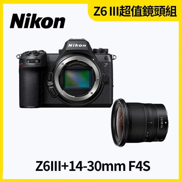 【Nikon 尼康】Z6III+14-30mm F4S(公司貨)