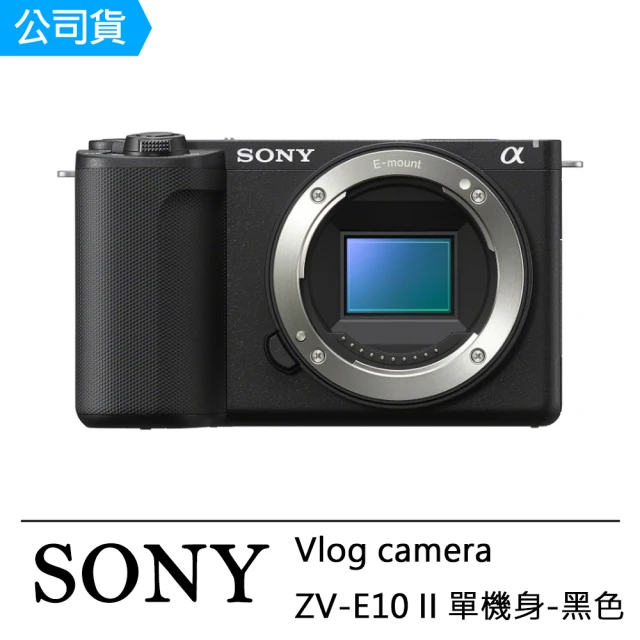 SONY 索尼 Vlog camera ZV-E10 II 單機身 黑(公司貨 ZV-E10M2)