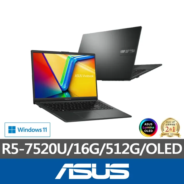 【ASUS 華碩】15.6吋R5輕薄筆電(Vivobook Go15 E1504FA/R5-7520U/16G/512G SSD/W11/OLED)