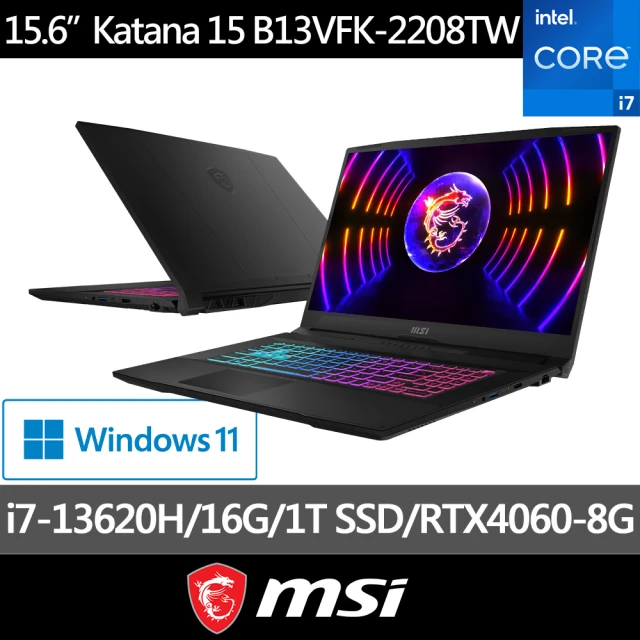 MSI 微星 15.6吋i7 RTX4060-8G電競筆電(Katana 15/i7-13620H/16G/1T SSD/Win11/B13VFK-2208TW)