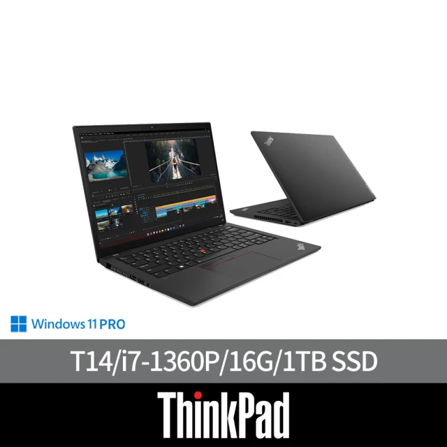 ThinkPad 聯想 14吋i7商用輕薄筆電(T14/i7-1360P/16G/1T SSD/W11P/三年保)