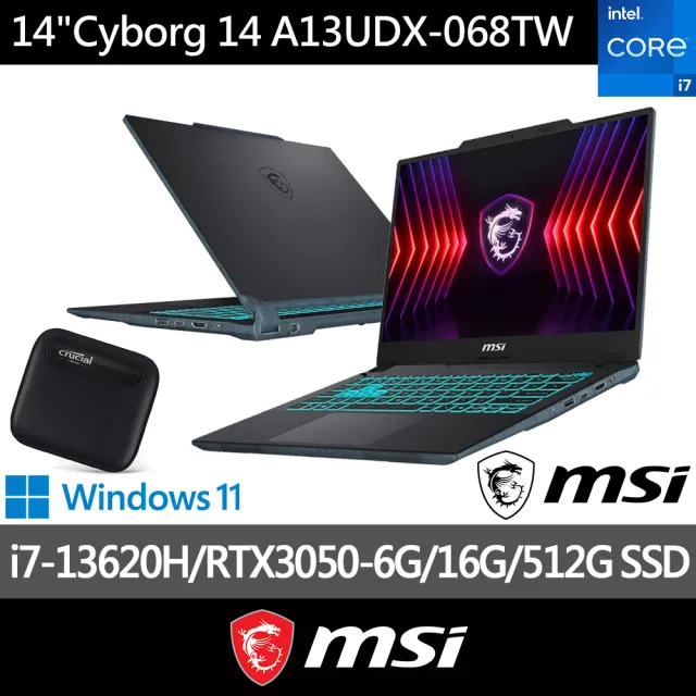 1T外接硬碟組★【MSI】14吋 i7 RTX3050電競筆電(Cyborg 14/i7-13620H/16G/512G SSD/W11/A13UDX-068TW)