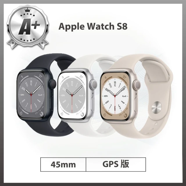 Apple A+級福利品 Apple Watch S8 GPS版 45mm(鋁金屬錶殼搭配運動型錶帶)