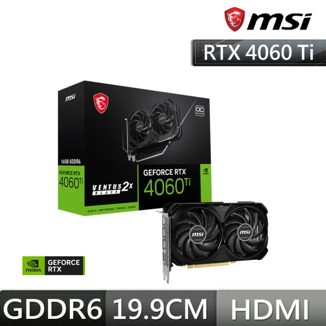 MSI 微星 RTX 4060 Ti 16G VENTUS 2X BLACK OC顯示卡